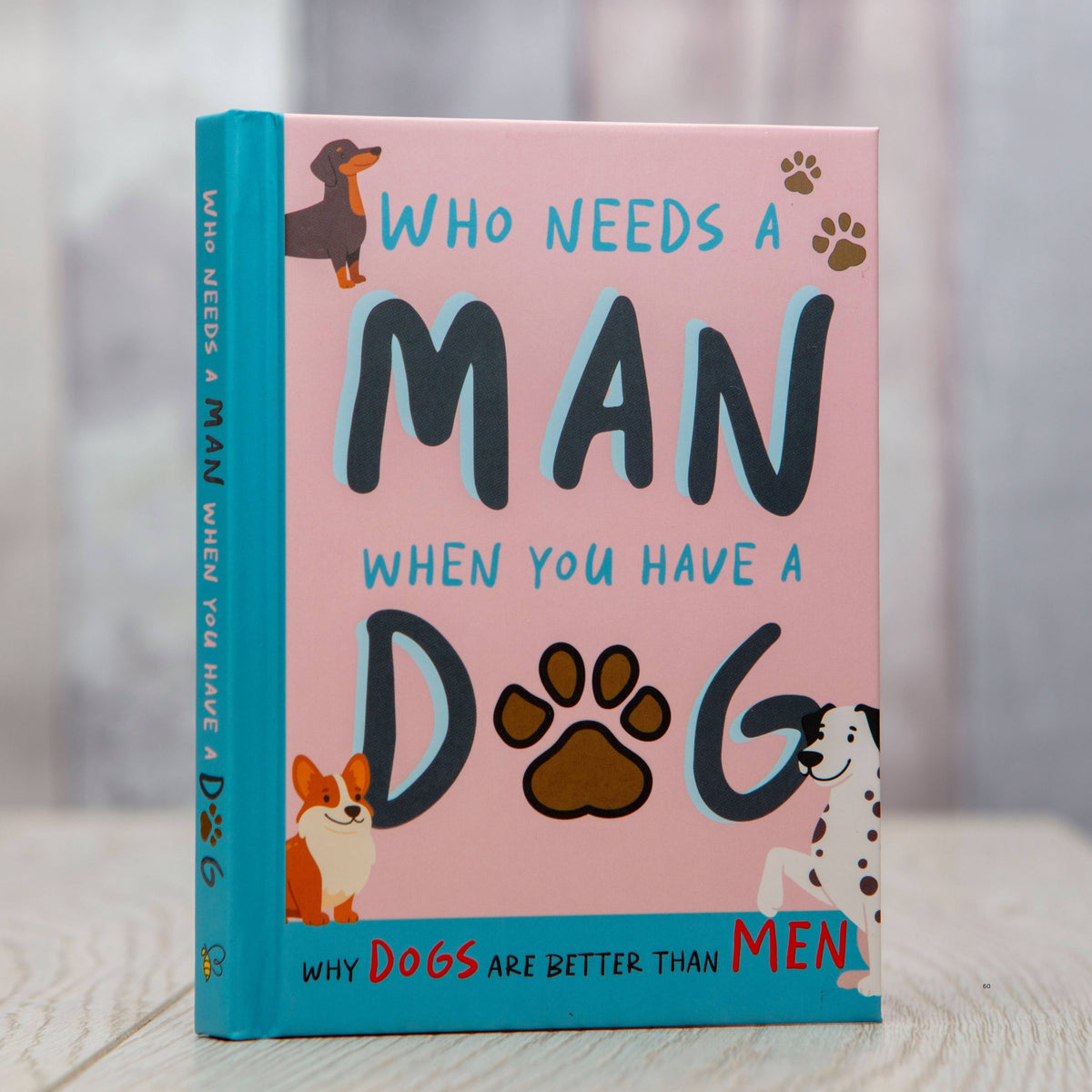 Boek "Who Needs a Man When You Have a Dog"