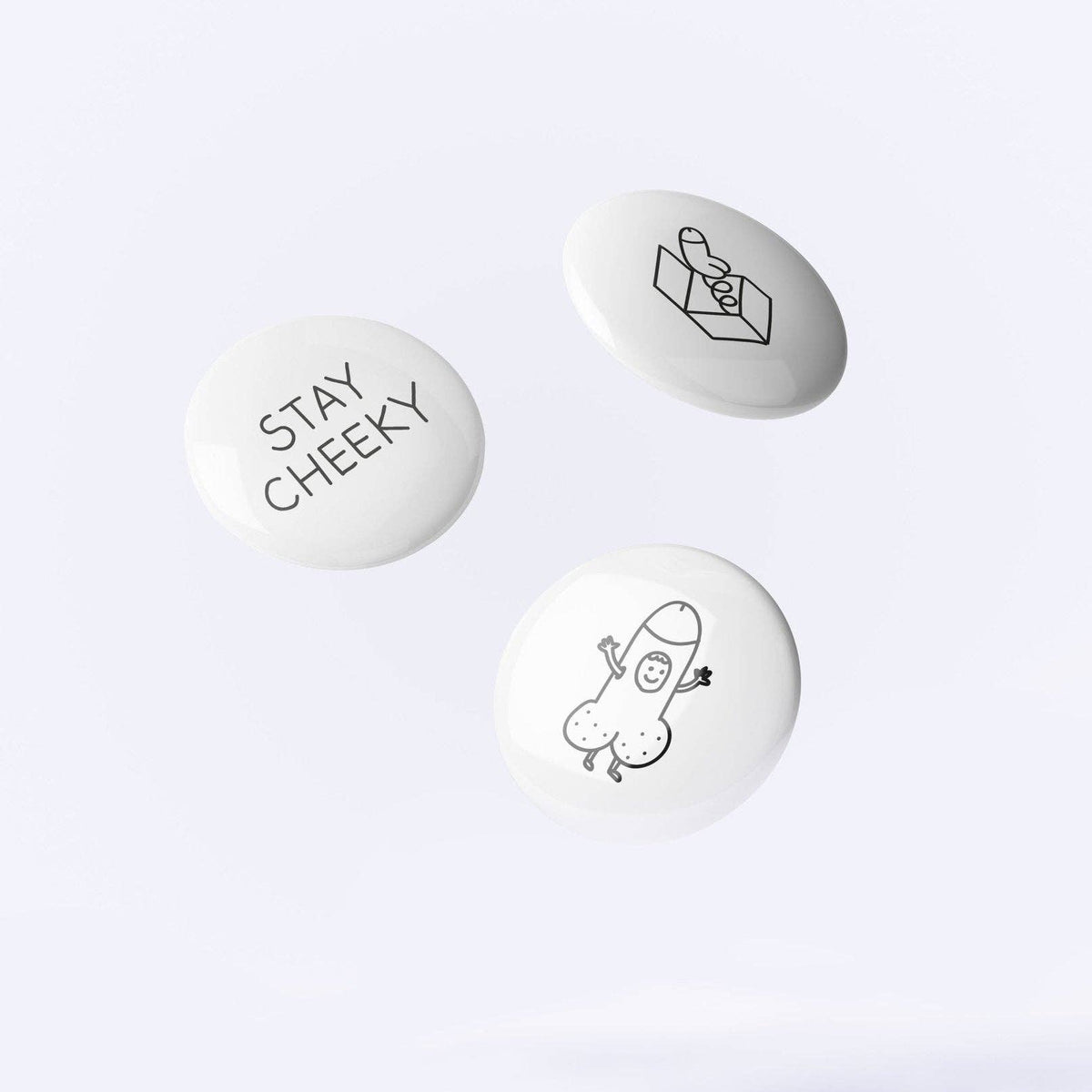 Button "Stay Cheeky" | Dicks Don't Lie