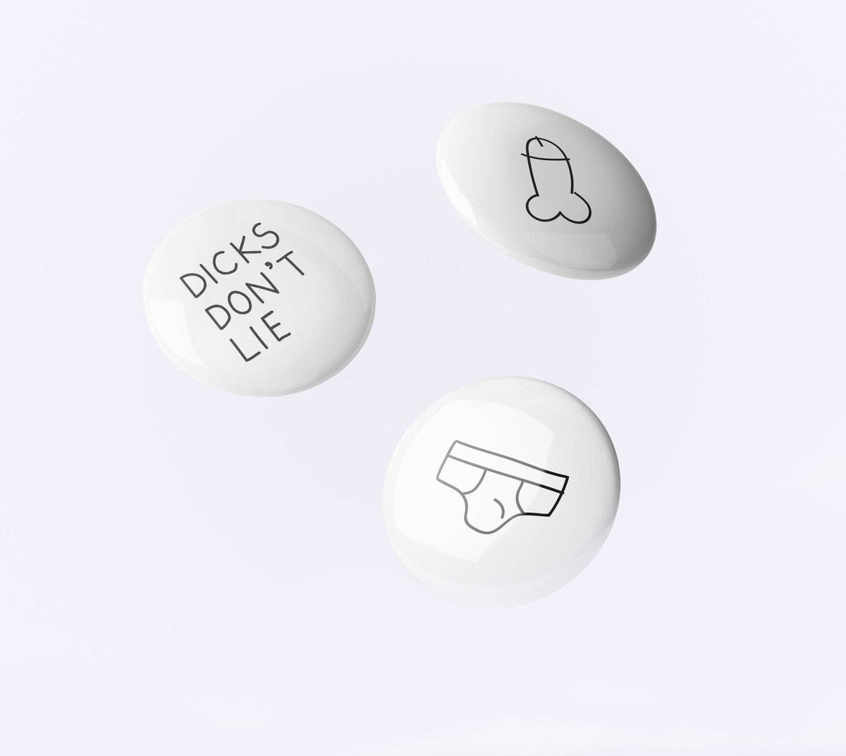 Buttonset "Dicks Don't Lie" | Dicks Don't Lie