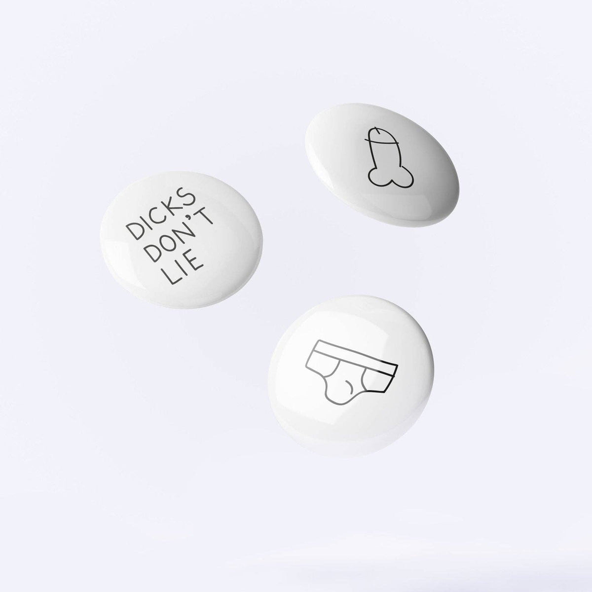 Buttonset "Dicks Don't Lie" | Dicks Don't Lie