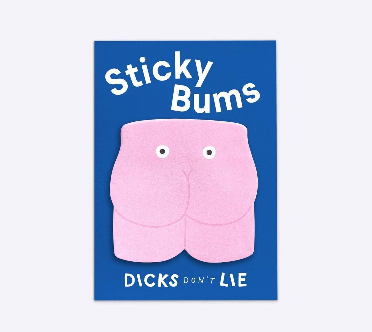 Memoblok "Sticky Bums" | Dicks Don't Lie