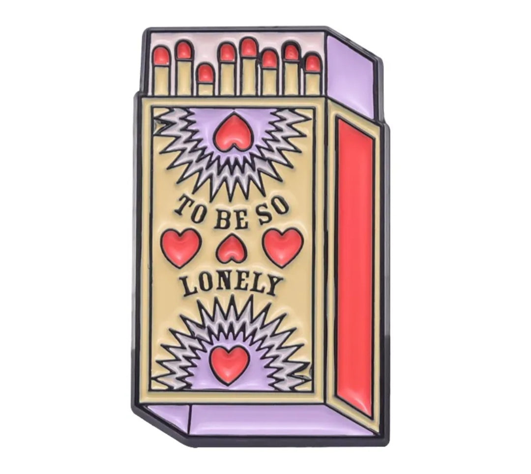 Pin "To Be So Lonely"