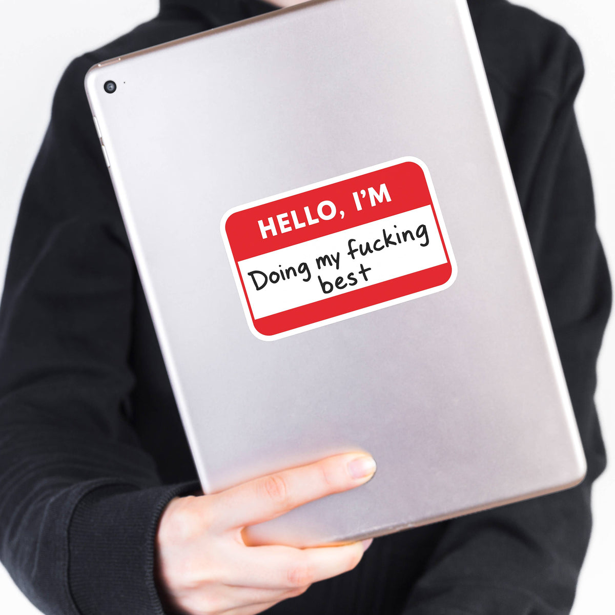 Sticker "Hello, I'm Doing My Fucking Best" | Ozark Sticker Company