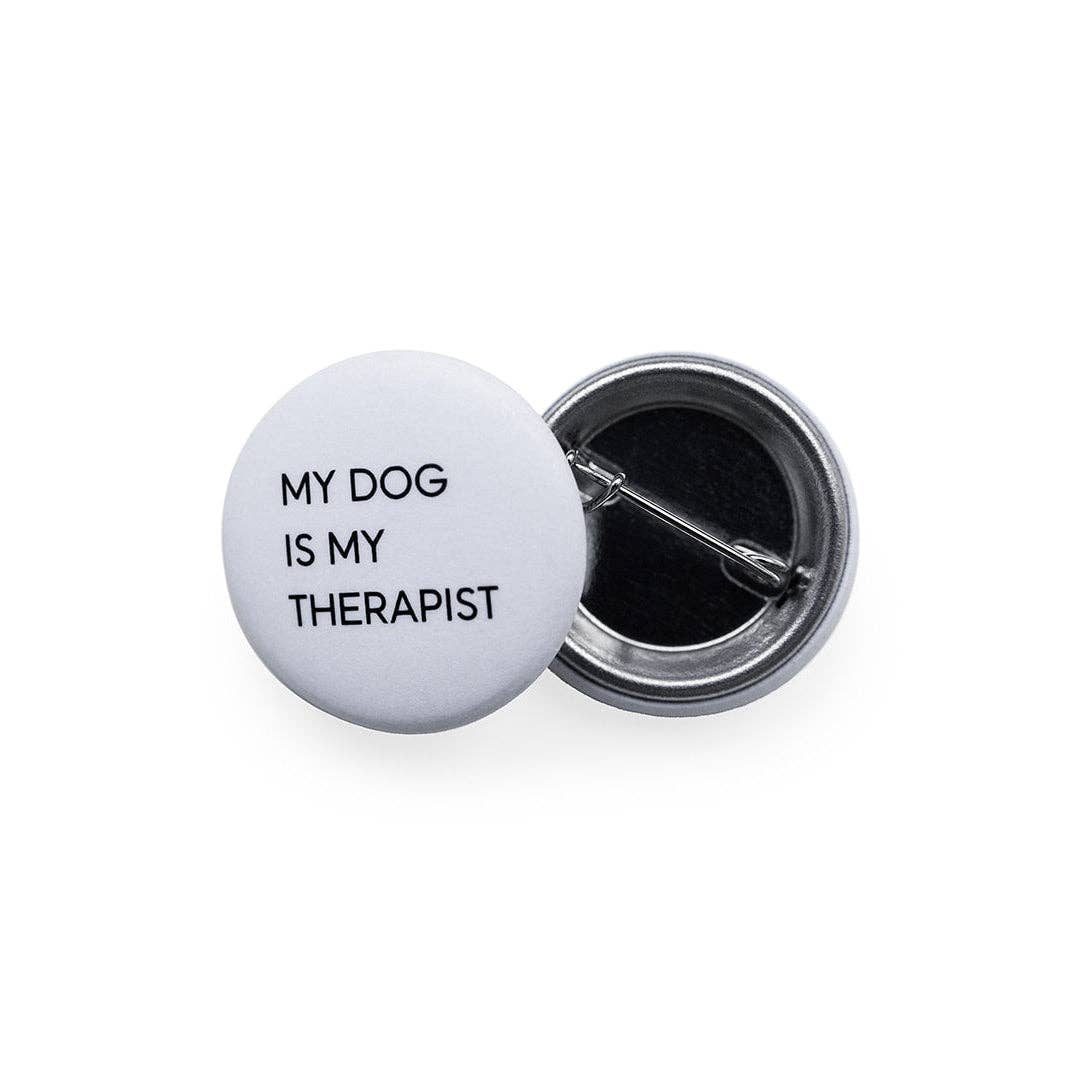 Button "MY DOG IS MY THERAPIST" wit | Lieblingspfote