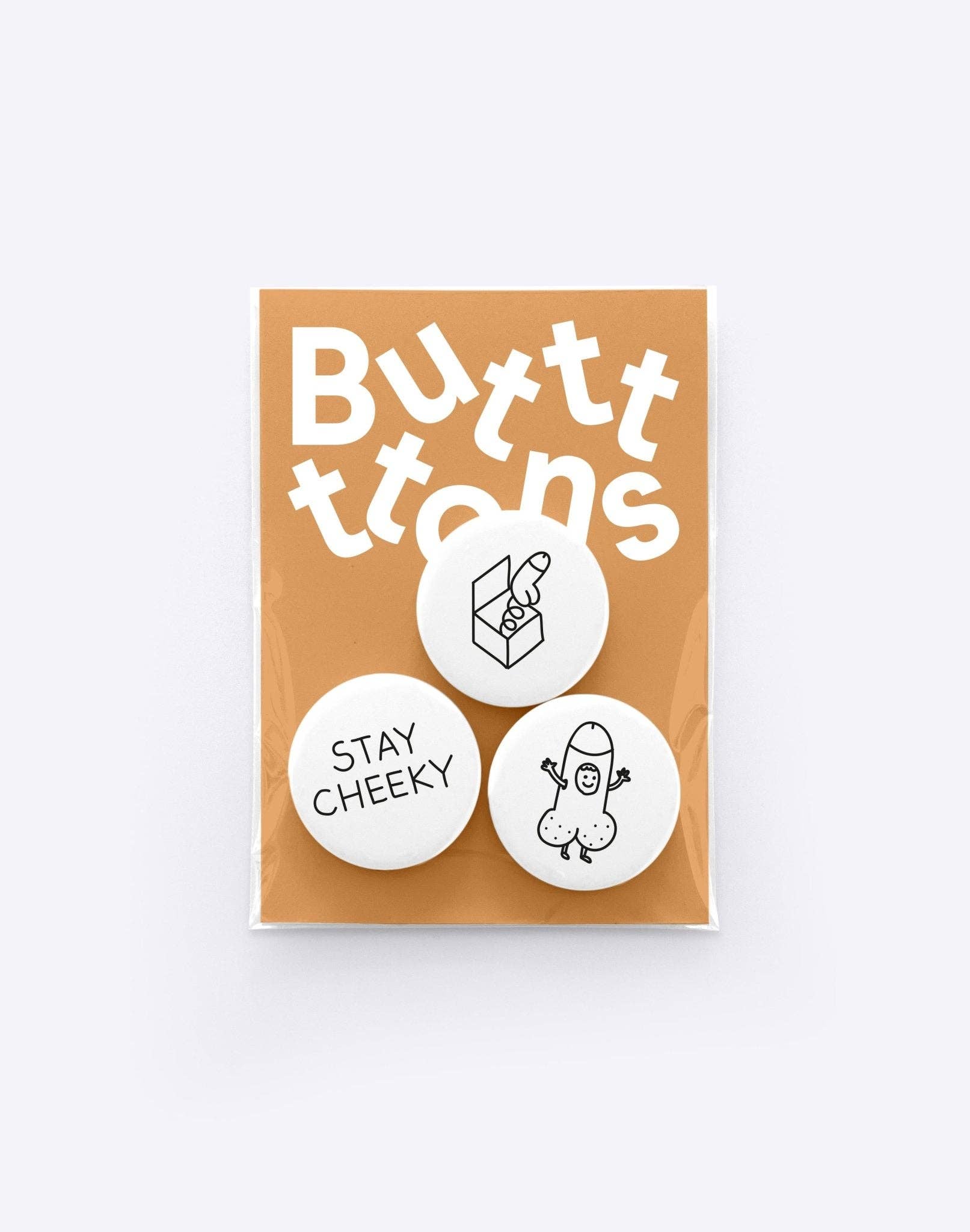 Button "Stay Cheeky" | Dicks Don't Lie