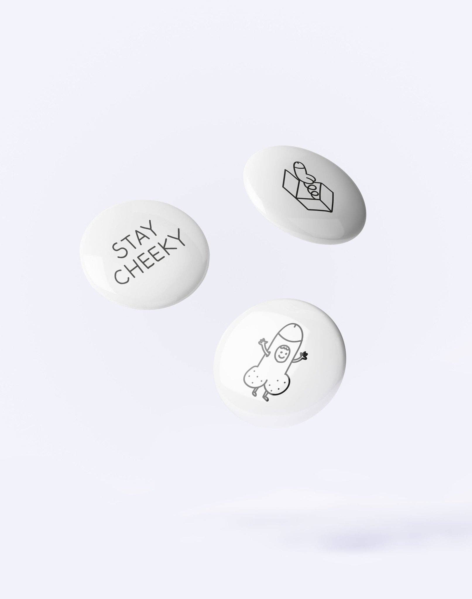 Button "Stay Cheeky" | Dicks Don't Lie