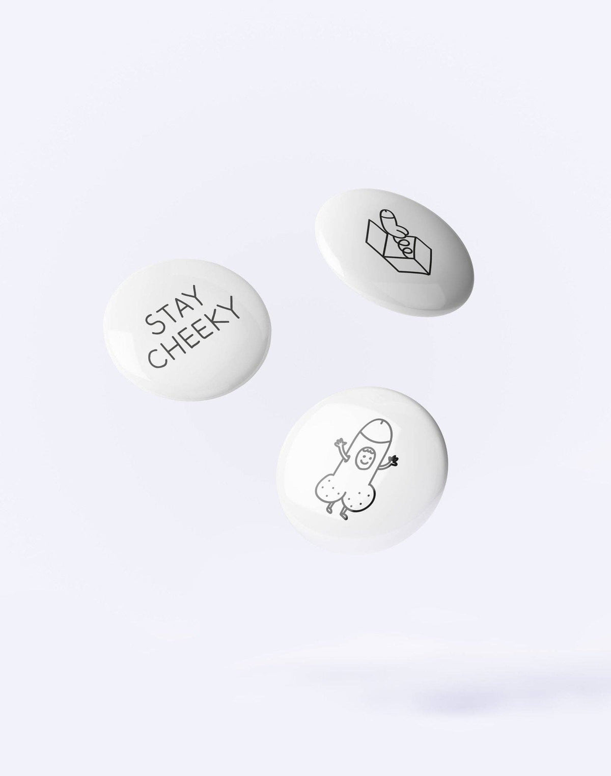 Button "Stay Cheeky" | Dicks Don't Lie