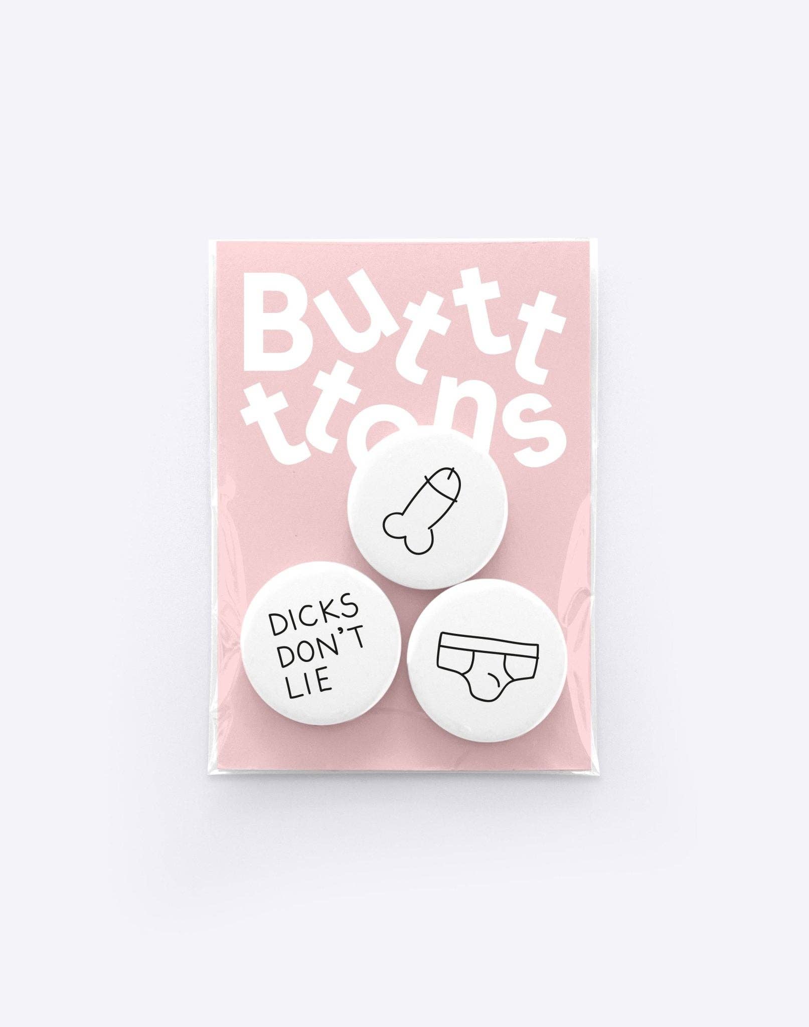 Buttonset "Dicks Don't Lie" | Dicks Don't Lie