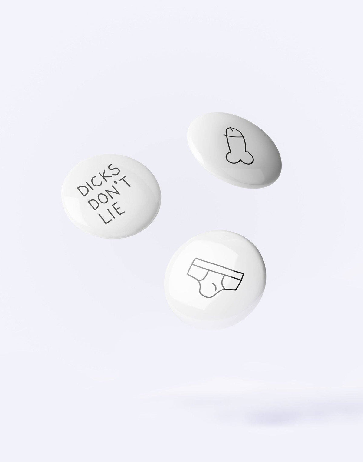 Buttonset "Dicks Don't Lie" | Dicks Don't Lie