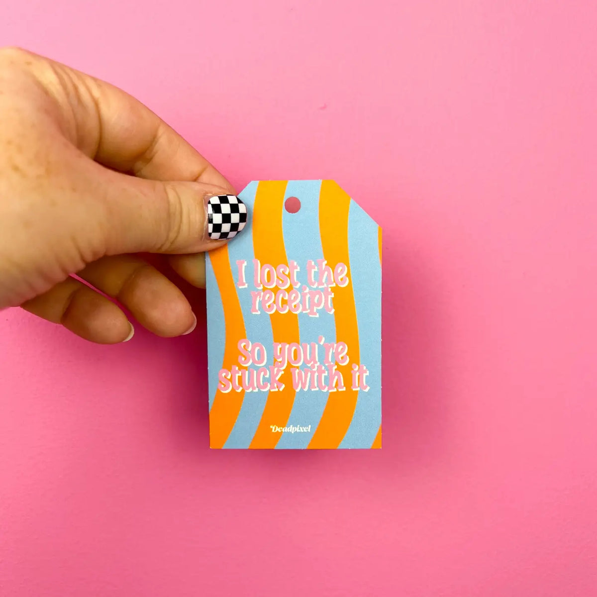 Cadeaulabel “I lost the receipt. So you're stuck with it” | Deadpixel