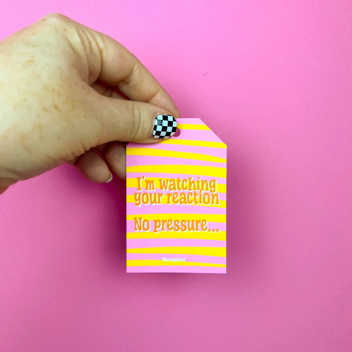 Cadeaulabel “I'm watching your reaction” | Deadpixel