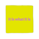 Keramische Tegel "It is what it is" | Artige