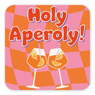 Onderzetter "Holy Aperoly!" | Artige