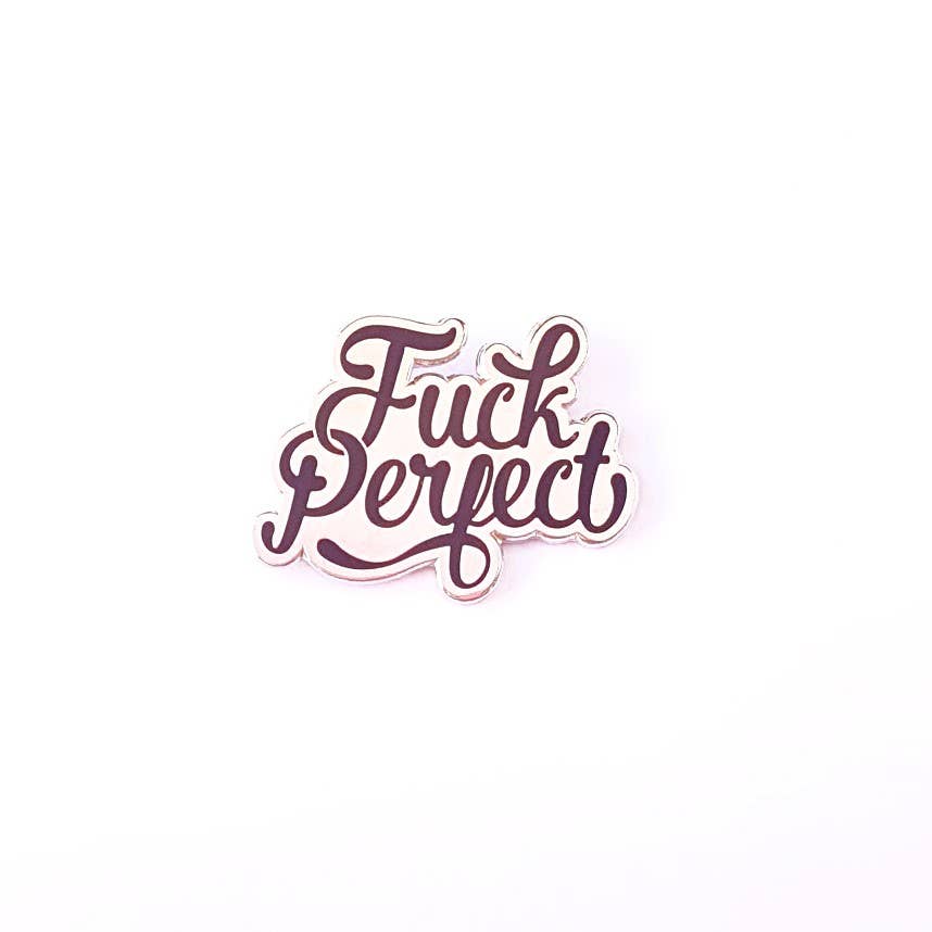 Pin "Fuck Perfect" zwart | Studio Inktvis