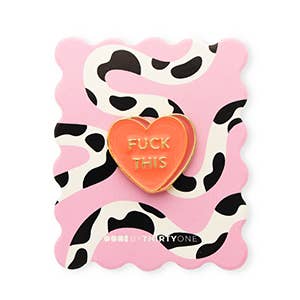 Pin "Fuck This"