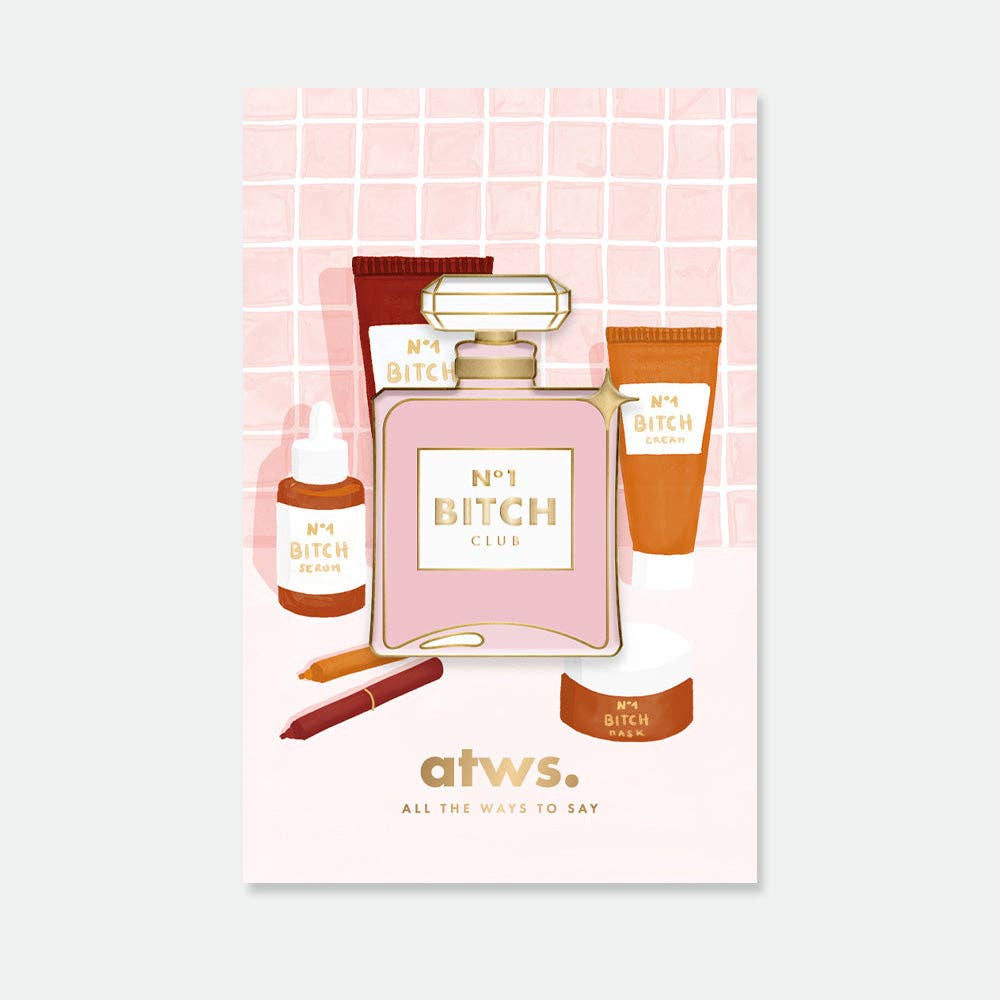 Pin "N°1 Bitch Club""| All The Ways To Say