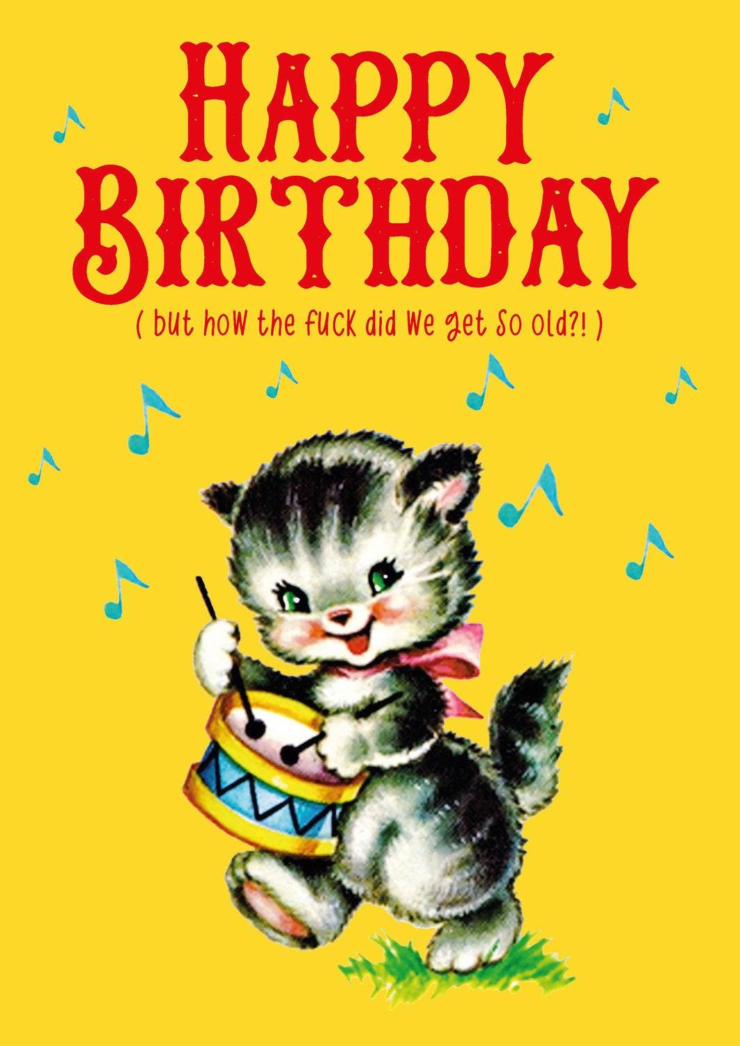 Verjaardagskaart "Happy Birthday (But how the Fuck did we get so old?!)" | Studio Inktvis